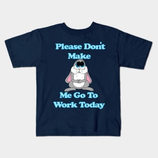 Sad Bunny No Work Kids T-Shirt